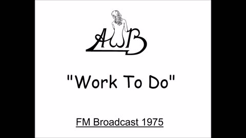 Average White Band - Work To Do (Live in Pittsburgh 1975) FM Broadcast