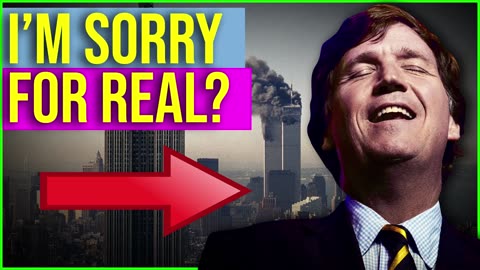 Tucker Apologizes And Questions 9/11?