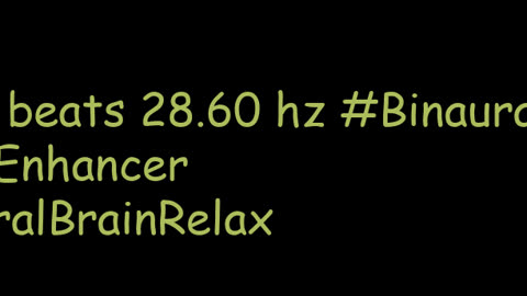 binaural_beats_28.60hz_ChakraBalancing StressFree RelaxationStation