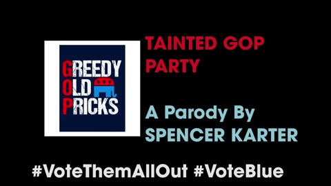 TAINTED GOP PARTY (Parody)