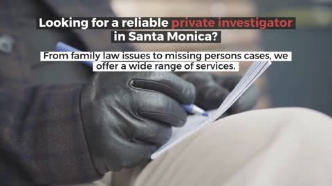 Find The Best Private Investigator in Santa Monica