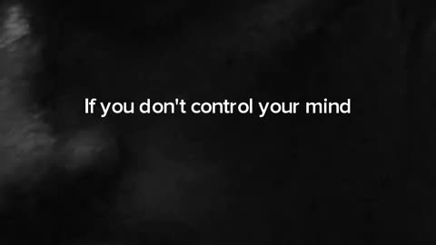 Control Your Mind ‼️ ( motivational video)