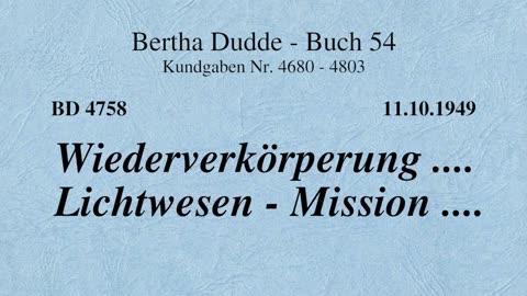 BD 4758 - WIEDERVERKÖRPERUNG .... LICHTWESEN - MISSION ....