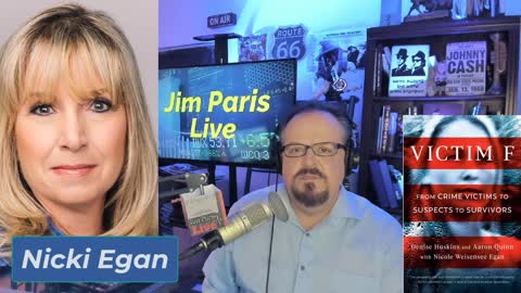 Victim F Co-Author Nicole Weisensee Egan Joins Jim Paris Live