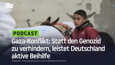 Gaza-Konflikt: Statt den Genozid zu verhindern, leistet Deutschland aktive Beihilfe