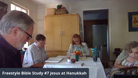 Freestyle Bible Study #7 JESUS AT HANUKKAH