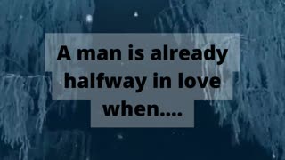 A man is already halfway in love when.... #shorts