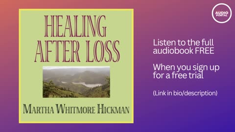 Healing After Loss Audiobook Summary Martha Whitmore Hickman