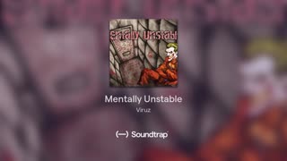 [Cyraxx Youtube 2018-5-4] Mentally Unstable (Song)