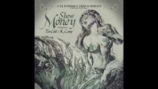 K Camp - Show Money Mixtape
