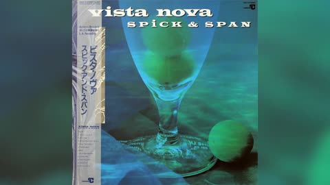 [1987] Spick & Span – Vista Nova [Full Album]