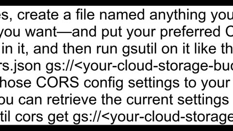 gsltyourcloudstoragebucketgt has no CORS configuration