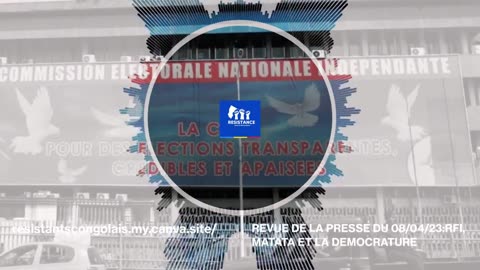 REVUE DE LA PRESSE DU 08/04/23: LE PROCESSUS DE DEMOCRATISATION DE LA RDC TOUJOURS INACHEVE