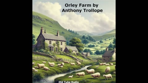 Orley Farm by Anthony Trollope. BBC RADIO DRAMA