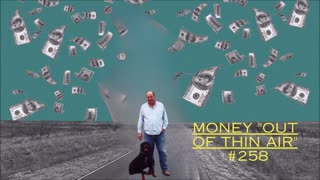 Money "Out of Thin Air" #258 - Bill Cooper