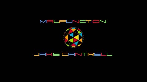 Jake Cantrell - Malfunction