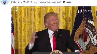 February, 2017. Trump on nuclear war with Russia.