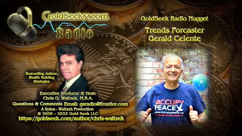 GoldSeek Radio Nugget -- Gerald Celente: When All Else Fails, They Take You to War...