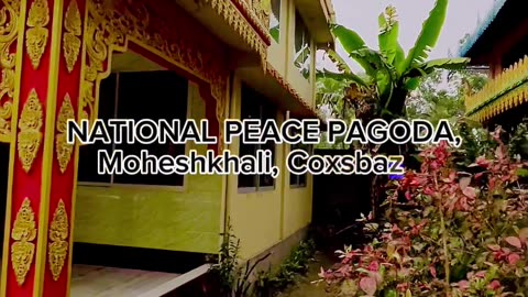 NATIONAL PEACE PAGODA, Moheshkhali, Coxsbazar