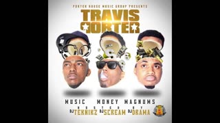 Travis Porter - Music Money Magnums Mixtape