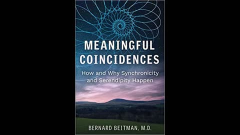 Meaningful Coincidences: How and Why Synchronicity and Serendipity Happen