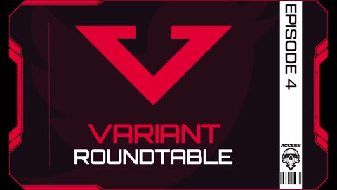 Variant Roundtable EP4 | DEADROP