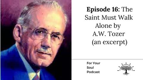 Episode 16: The Saint Must Walk Alone By A.W. (An Excerpt)