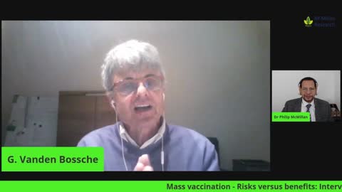 Mass Vaccination in a Pandemic - Benefits versus Risks Interview with Geert Vanden Bossche