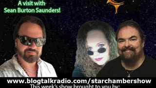 The Star Chamber Show Live Podcast - Episode 366 - Featuring Sean Burton Saunders