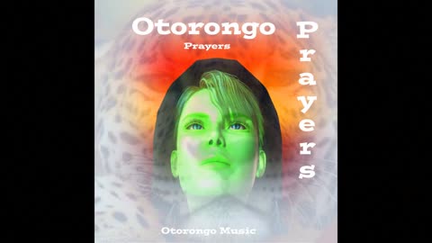 Prayers - Otorongo Music