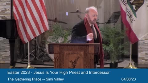Easter 2023 - Jesus Is Our High Priest and Intercessor