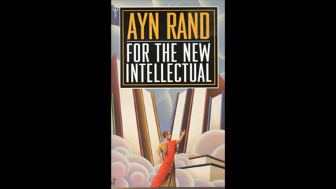 Audiobook_ Ayn Rand - For The New Intellectual