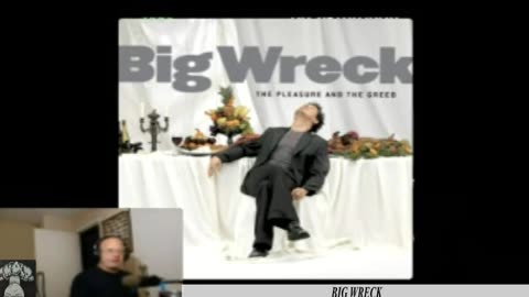 Big Wreck Part 2: The Pleasure and the Greed