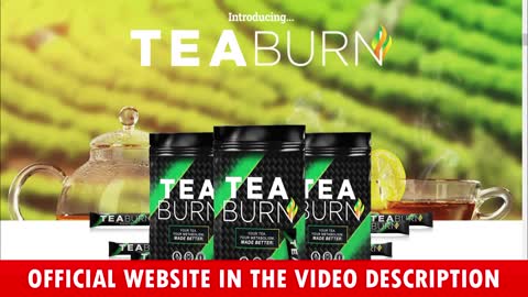 Tea Burn Reviews – Does It Legit? What They Will Never Say!