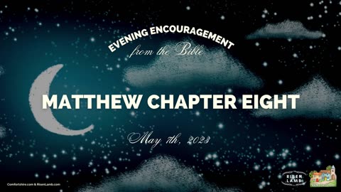 Matthew Chapter Eight | Reading through the New Testament