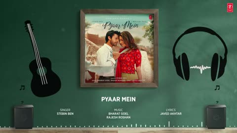 Pyar meain song