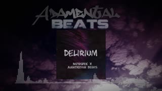 Adamental Beats - Delirium (x Ntrospec)