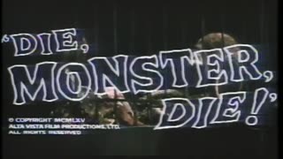 Die, Monster, Die! (1965) trailer