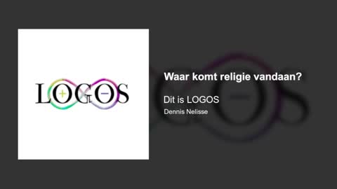 Waar komt religie vandaan? | Dit is LOGOS #5