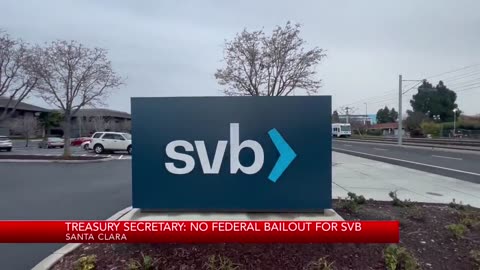 Treasury Secretary Says No Bailout For SVB