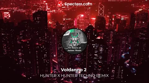 Hunter X Hunter Techno Remix