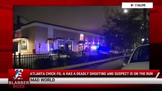 Atlanta Chick-Fil-A Has A Deadly Shooting And Suspect Is On The Run