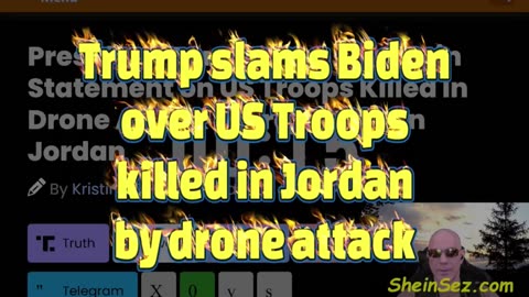 Trump slams Biden over US Troops killed in Jordan by drone attack-SheinSez 425