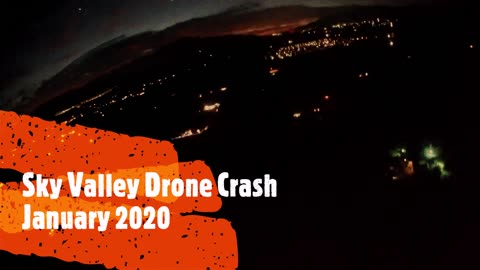 Sky Valley Drone Crash