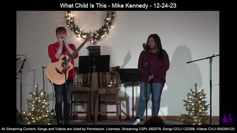 What Child Is This - Mike Kennedy - 12-24-23