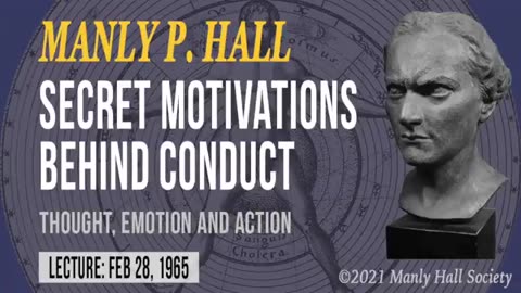 Manly P. Hall Secret Motivations Thought- Emotion - Action