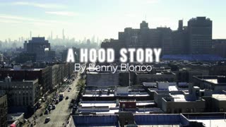 A Hood Story - Music video coming this summer