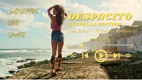 Despacito (ACAPELLA EDITION) - Luis Fonsi ft. Daddy Yankee