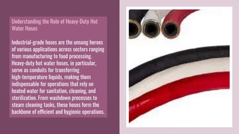A Deep Dive into Heavy-Duty Hot Water Hoses