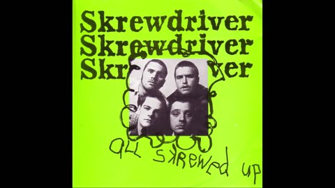 Skrewdriver - All Skrewed Up FULL ALBUM